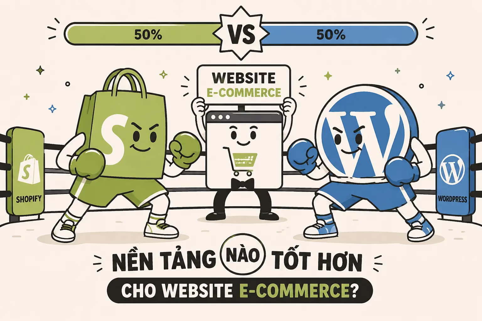 Shopify vs WordPress: Nền tảng nào tốt hơn cho Ecommerce?
