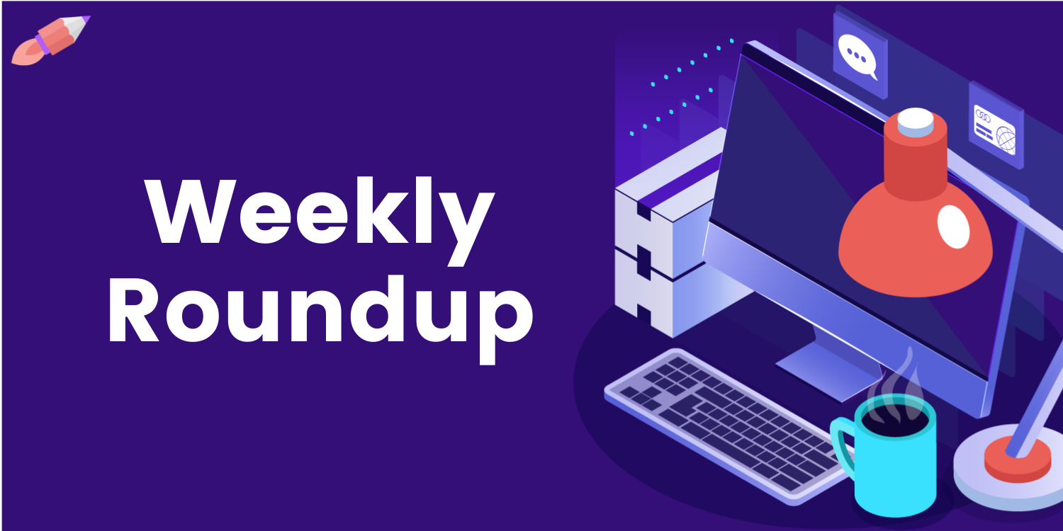 Weekly Roundup: Getting Your First 1,000 Subscribers, How to Bootstrap a Software Company, and More