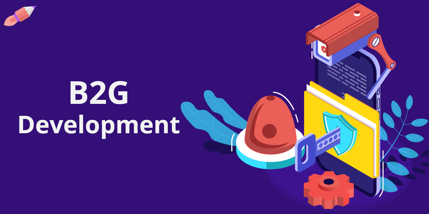What Is B2G Business to Government Software Development