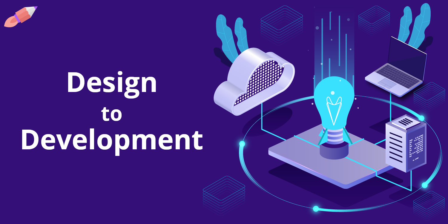 How to Eliminate Friction From Your Design-to-Development Handoff