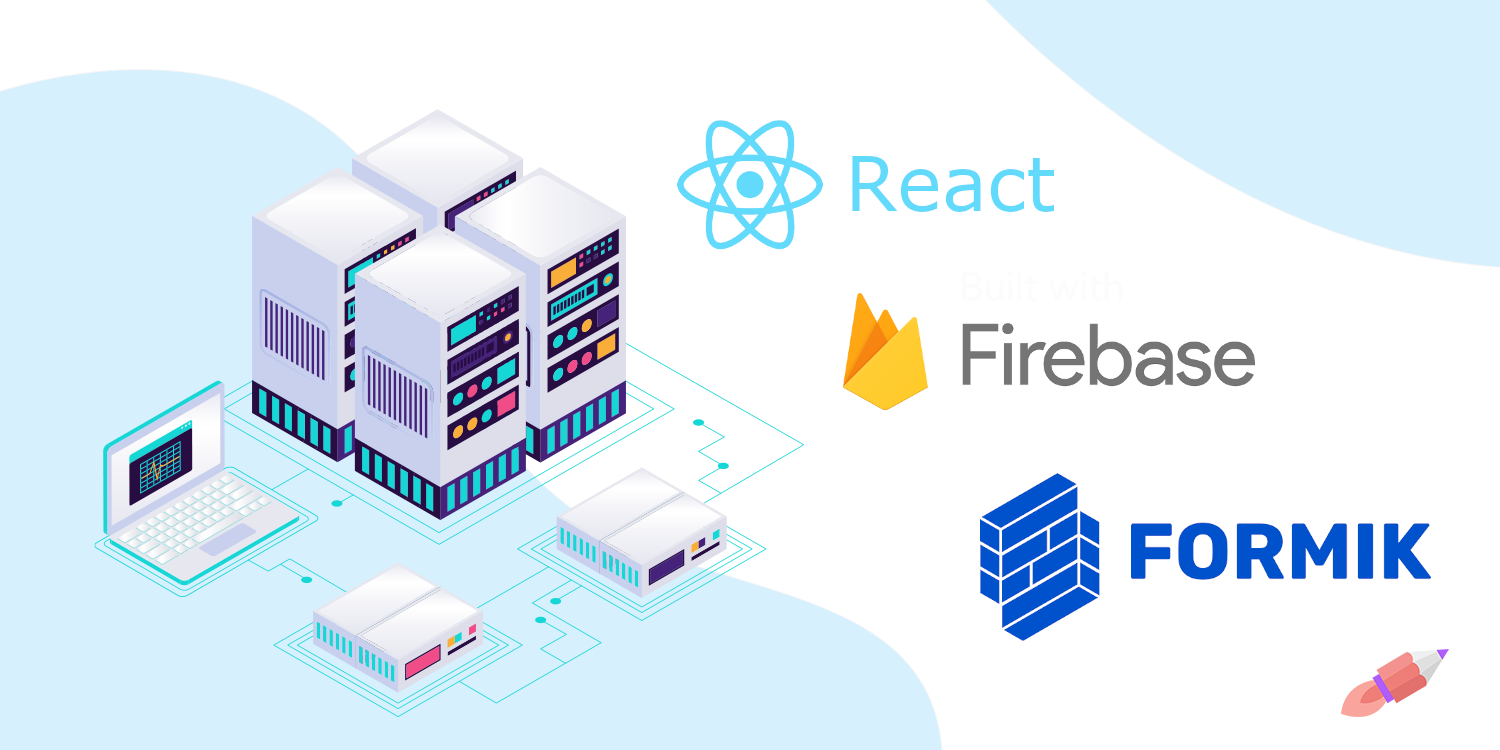 How to Use Formik and Context API to Build Crowdbotics React Native Apps with Firebase