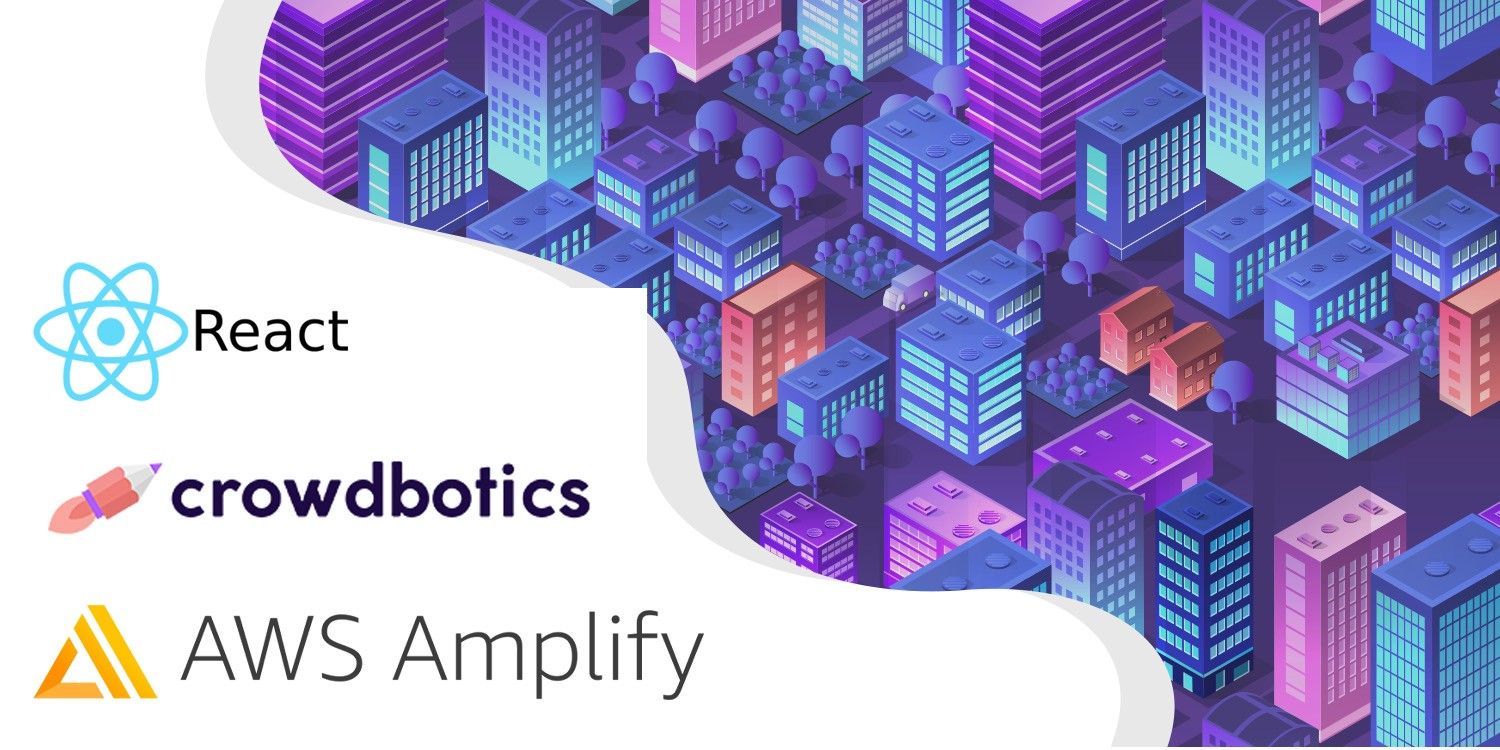 How to quickly build and integrate a serverless React application with Crowdbotics and AWS Amplify