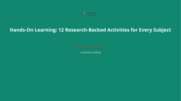 Hands-On Learning: 12 Research-Backed Activities for Every Subject — slide preview