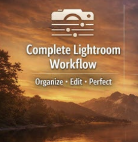 Complete Lightroom Workflow: From Import to Finished Image 2/12