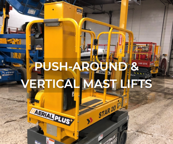 Push-around and vertical mast lift  rentals and sales from Aerial Plus