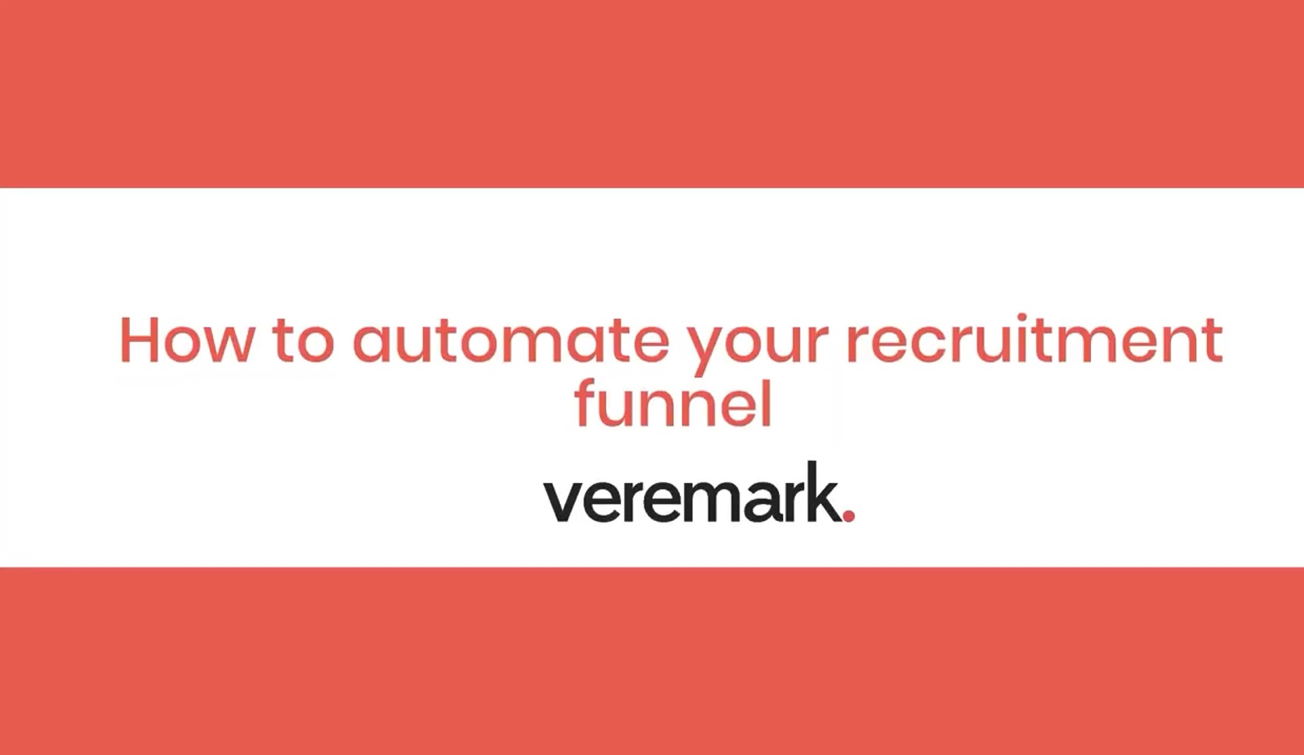 How to Automate your Recruitment Funnel (video)