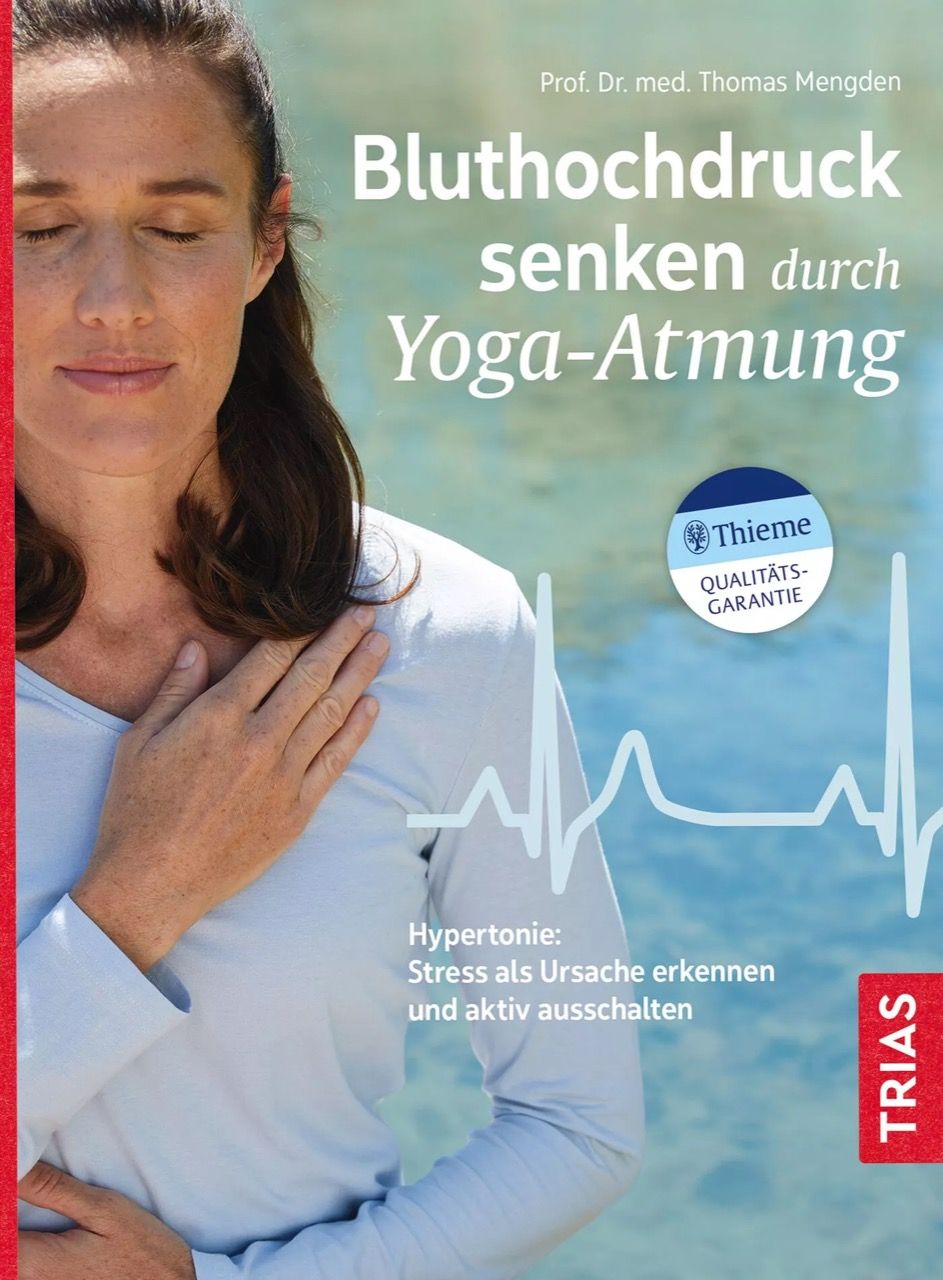 Buchtitel: Bluthochdruck sengen durch Yoga-Atmung