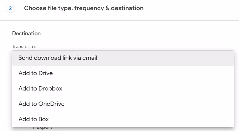 A screenshot of the destination options after you have chosen your apps where you can download data from in Google Takeout