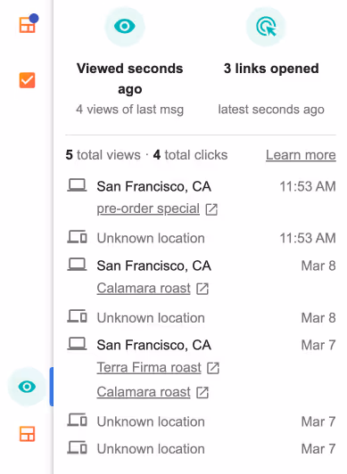 A screenshot of the view tracking data for that specific message when you  hover over the email tracking icon at the top of any email 