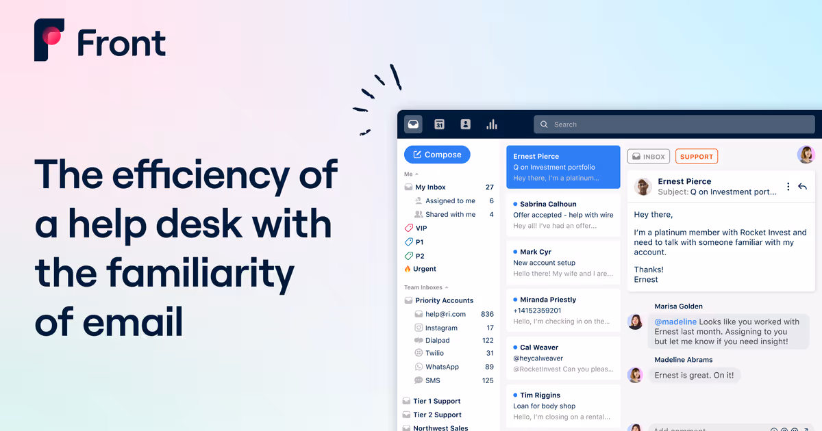  A desktop screen displaying Front's interface, showcasing an email thread with multiple users. On the left sidebar, different folders and categories are visible. The text on the left side of the image reads: "The efficiency of a help desk with the familiarity of email.