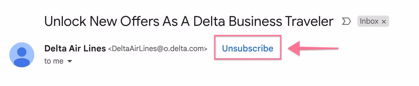 Email from Delta Air Lines with the subject "Unlock New Offers As A Delta Business Traveler." The image shows the sender's email address and a prominent "Unsubscribe" link highlighted by a pink arrow. Learn how to clean up Gmail to keep your inbox organized and easily manage such offers.