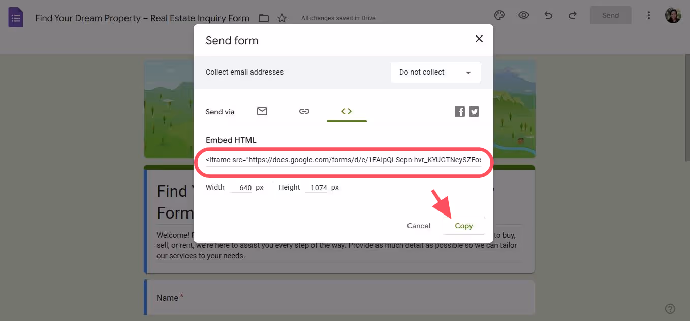 Screenshot of a Google Forms interface showing the "Send form" window. An iframe embed code is highlighted with a red arrow pointing to a "Copy" button at the bottom right. The background shows a form titled "Find Your Dream Property.