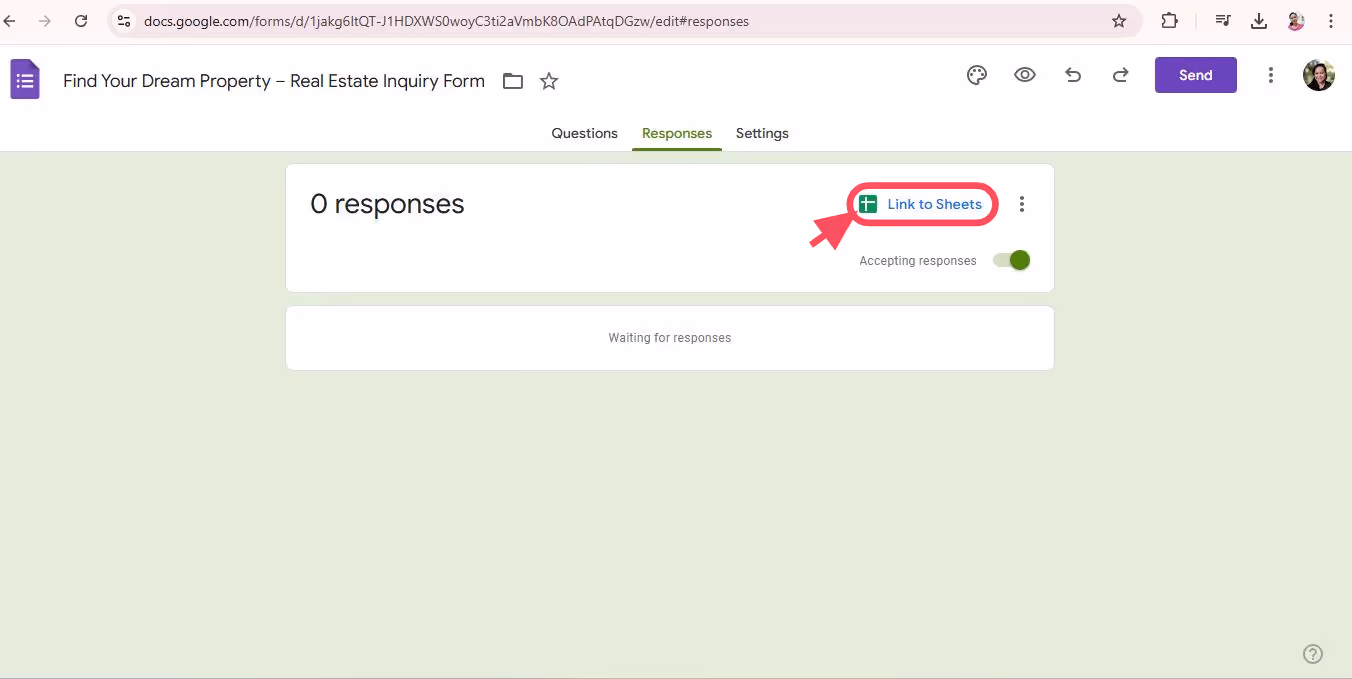 Screenshot of a Google Forms page titled "Find Your Dream Property - Real Estate Inquiry Form" with no responses. A pink arrow points to a "Link to Sheets" button. The form is currently accepting responses.