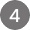 the number four in a grey circle