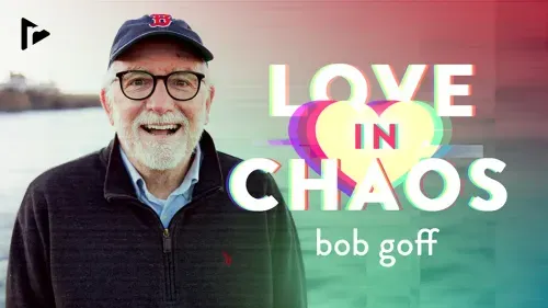 Smiling older man wearing glasses and a baseball cap with red B, text reads Love in Chaos, bob goff.
