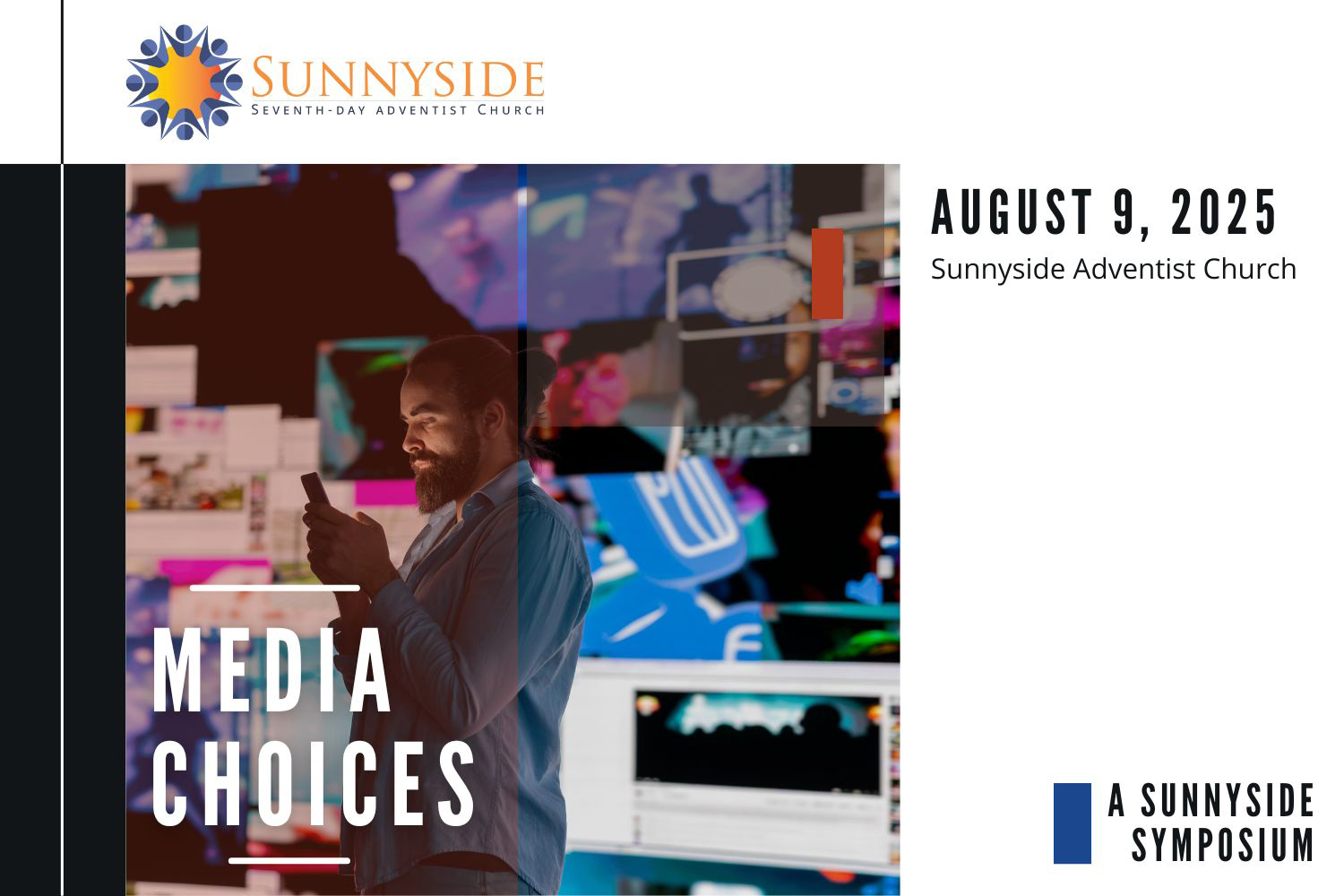 Sunnyside Symposium: Media Choices