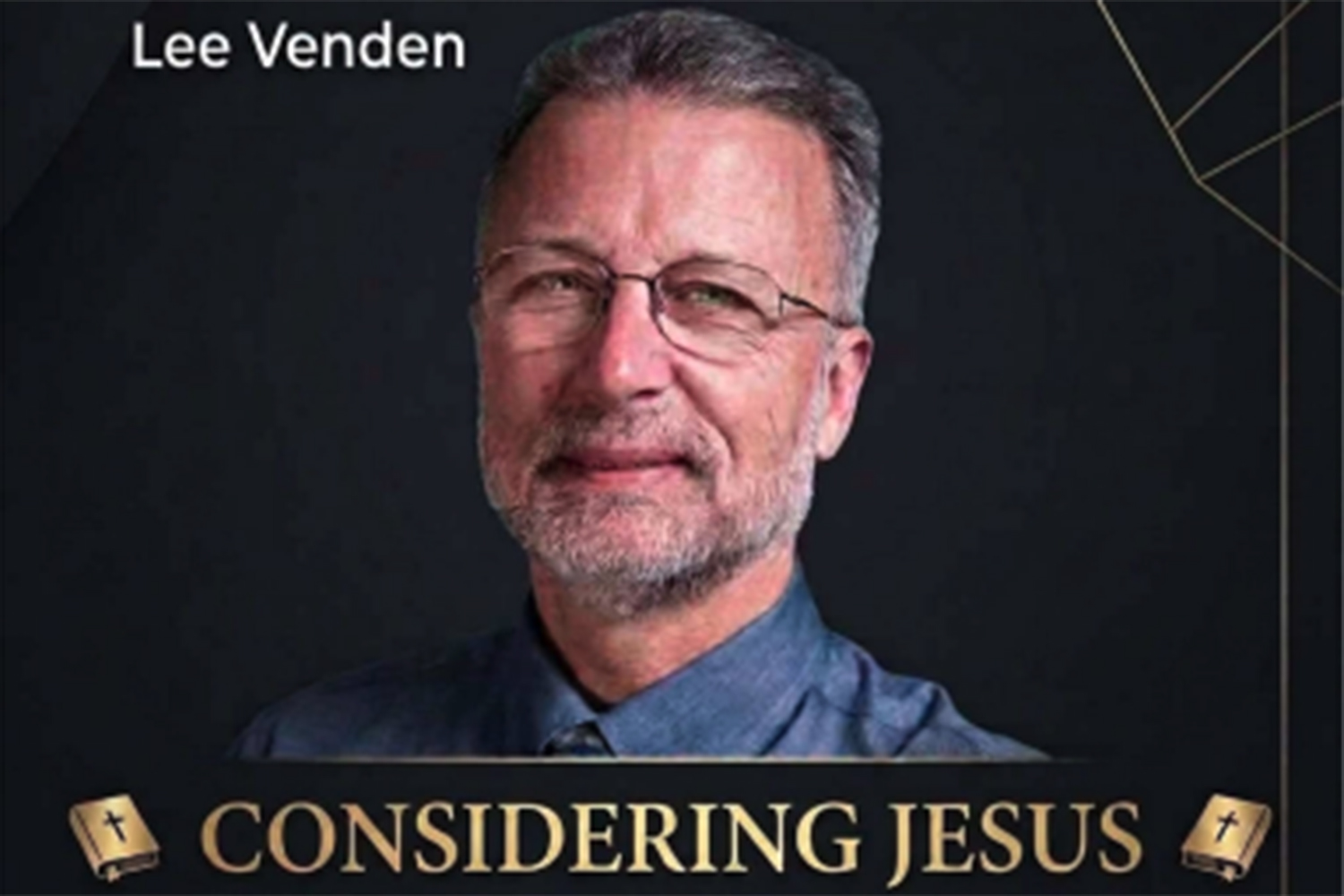 Considering Jesus with Lee Venden