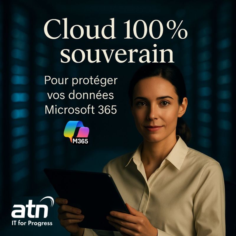 🔐 Un cloud 100 % souverain pour protéger vos données Microsoft 365