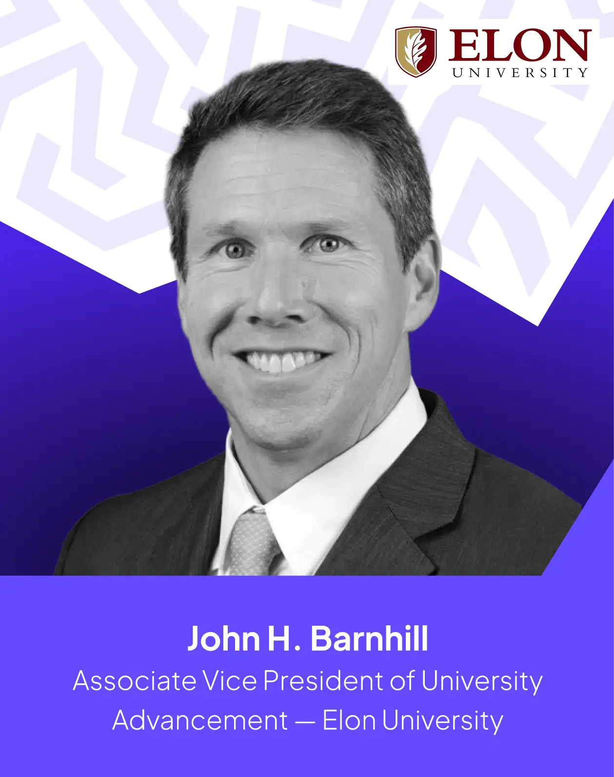 Portrait of John H. Barnhill, with Elon University logo and title Associate Vice President of University Advancement.