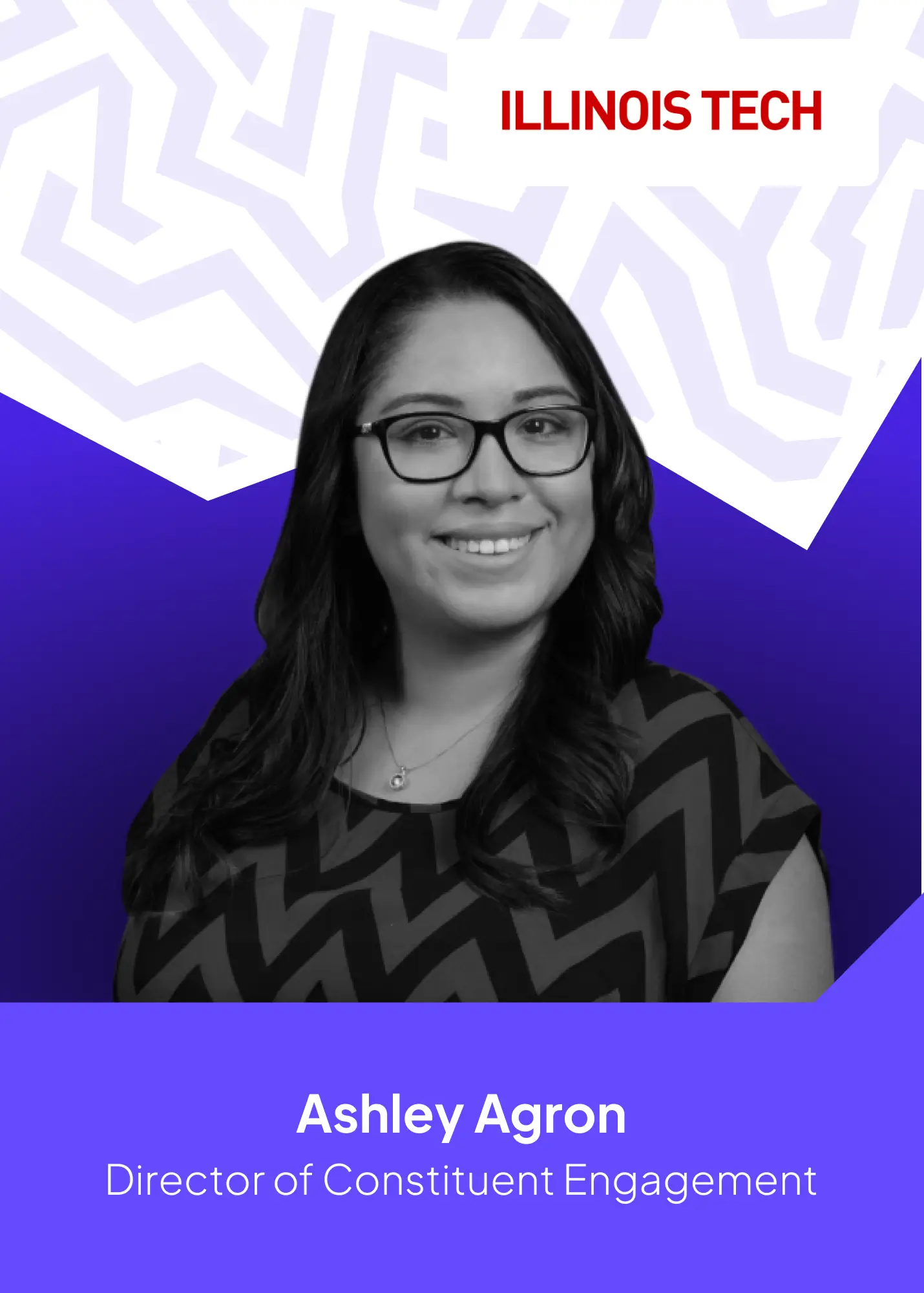 Ashley Agron - Director of Constituent Engagement - Illinois Tech