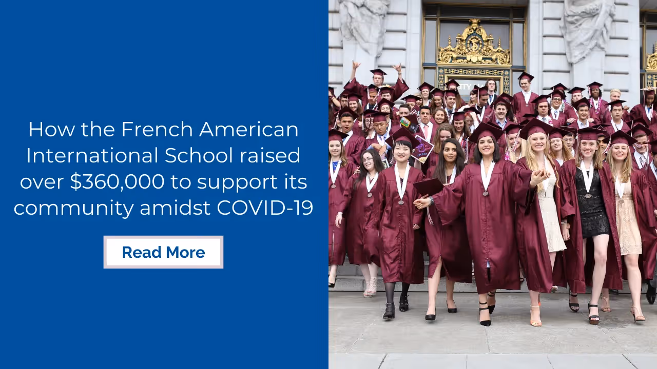 How the French American International School raised over $360,000 to support its community amidst COVID-19