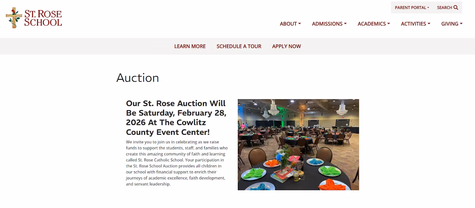 St. Rose School (Washington) hosts an auction that raises money for various causes. They are one of many schools that host auction fundraisers throughout any given year.
