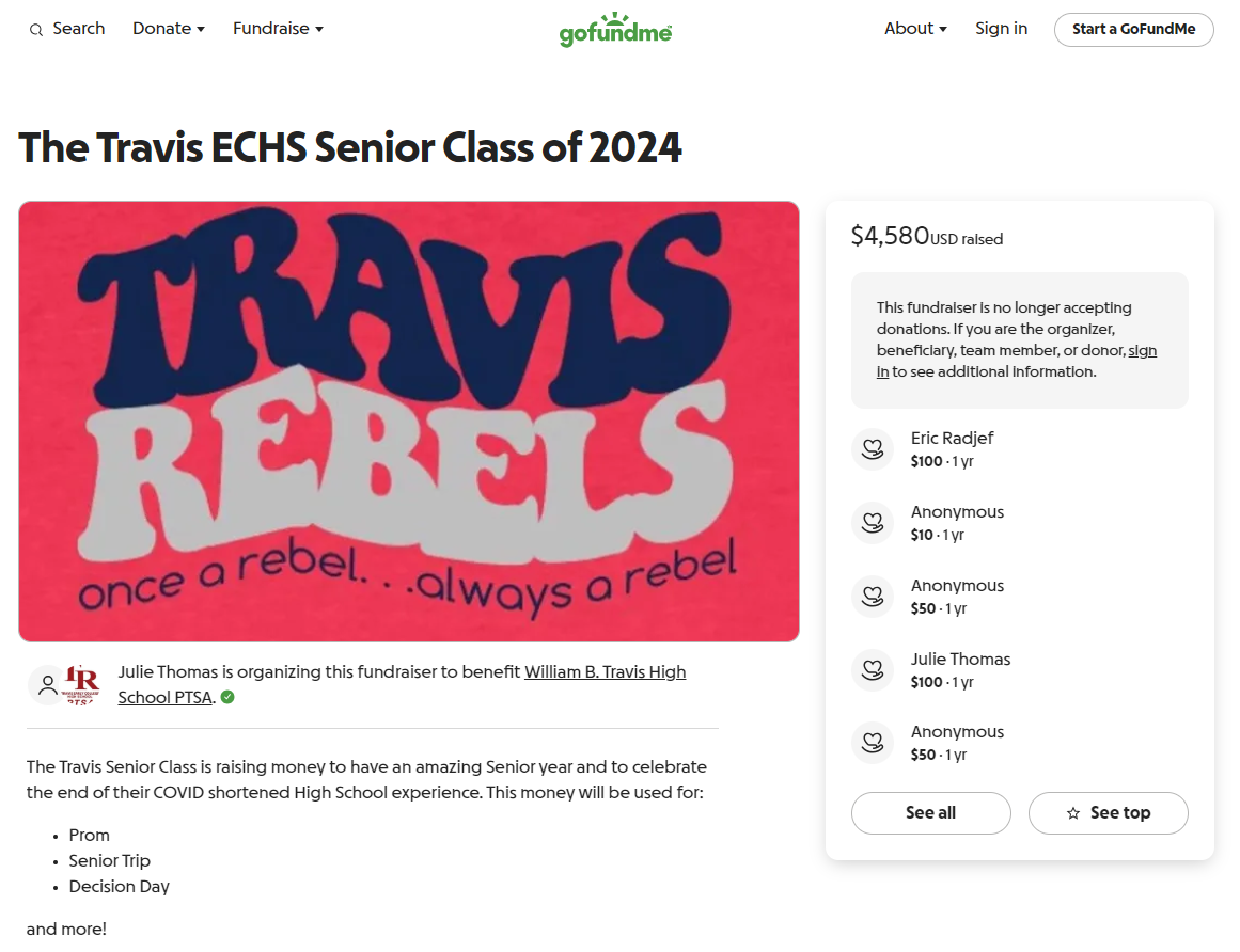 In early 2024, the senior class at Travis Early College High School in Austin, TX launched a GoFundMe campaign to finance end-of-year activities.