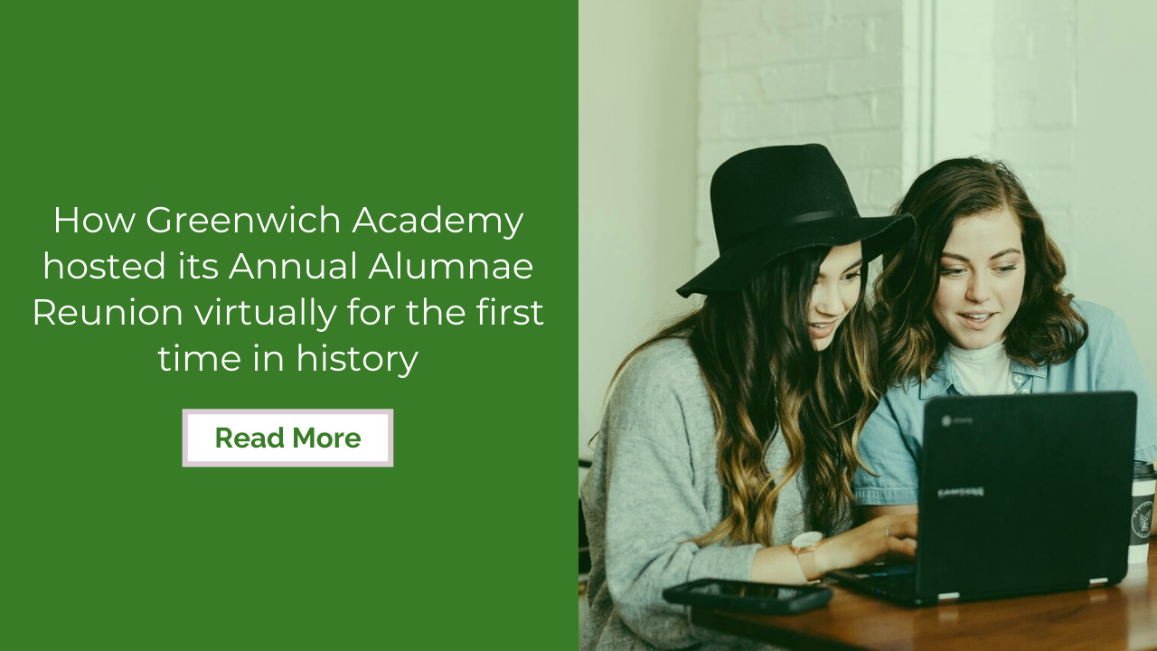 Greenwich Academy's first virtual Alumnae Reunion in history