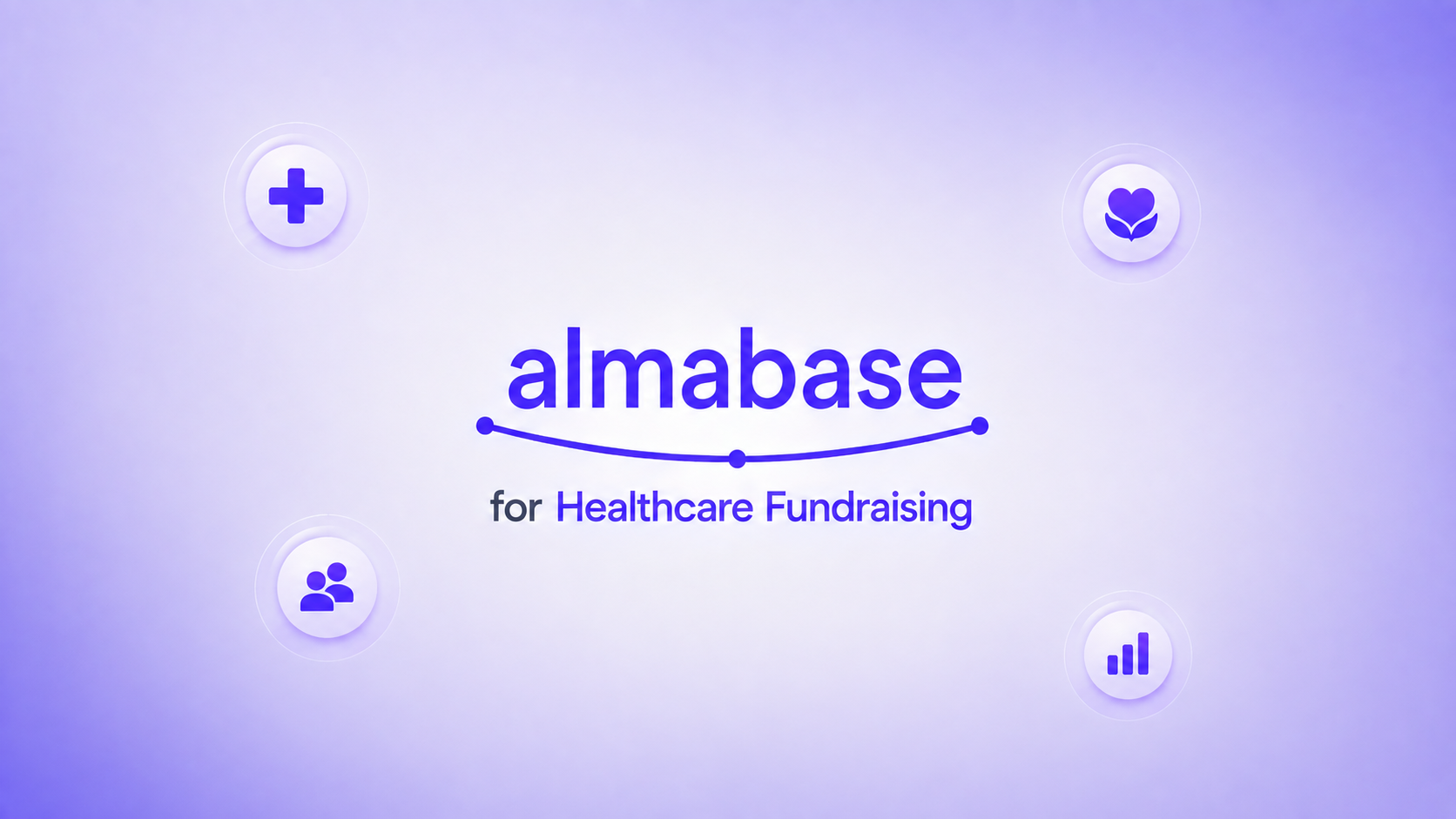 Almabase is now serving healthcare foundations ✨