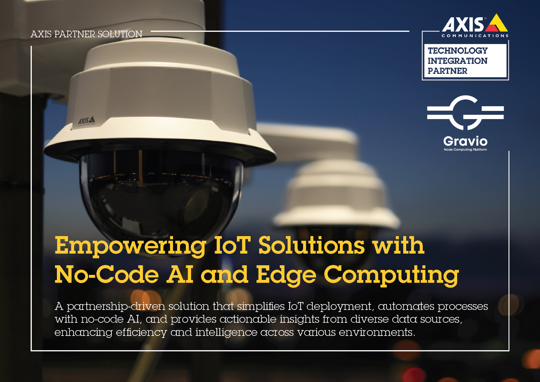 Axis Partner Solution Note: Orchestrating Edge AI and Physical Automation with Gravio
