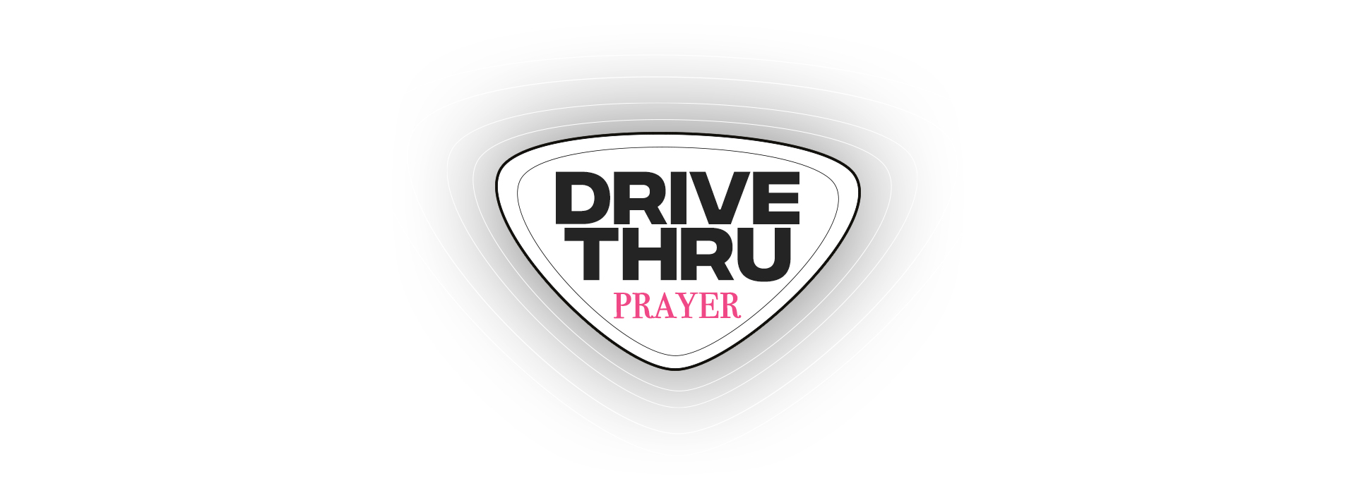 Drive Thru Prayer.