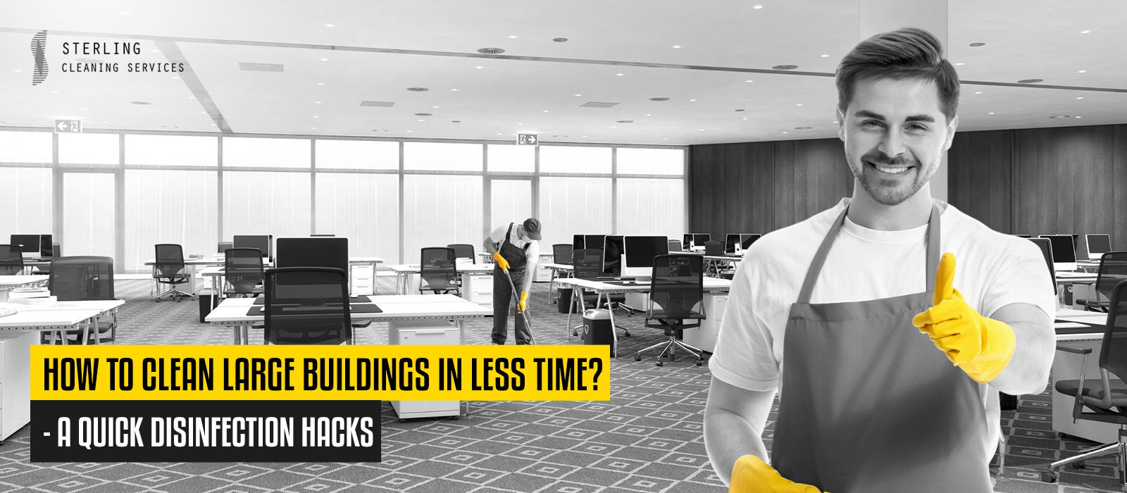 How to Clean Large Buildings in Less Time? A Quick Disinfection Hacks 