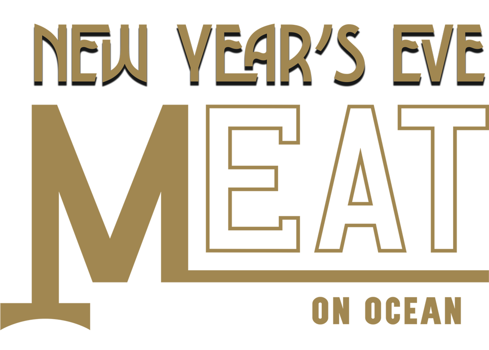 New Year's Eve 2023 | Meat On Ocean