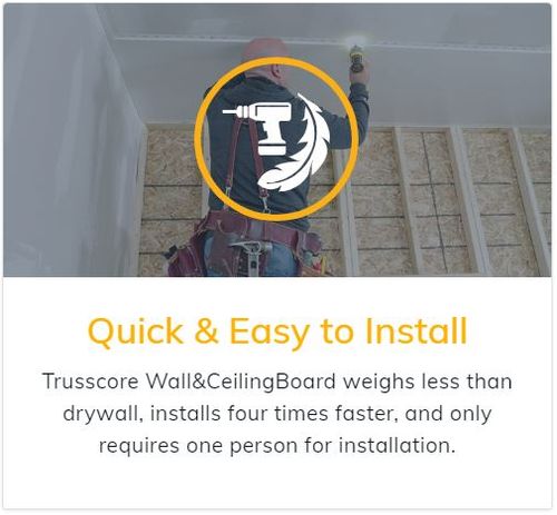 Trusscore quick and easy to install