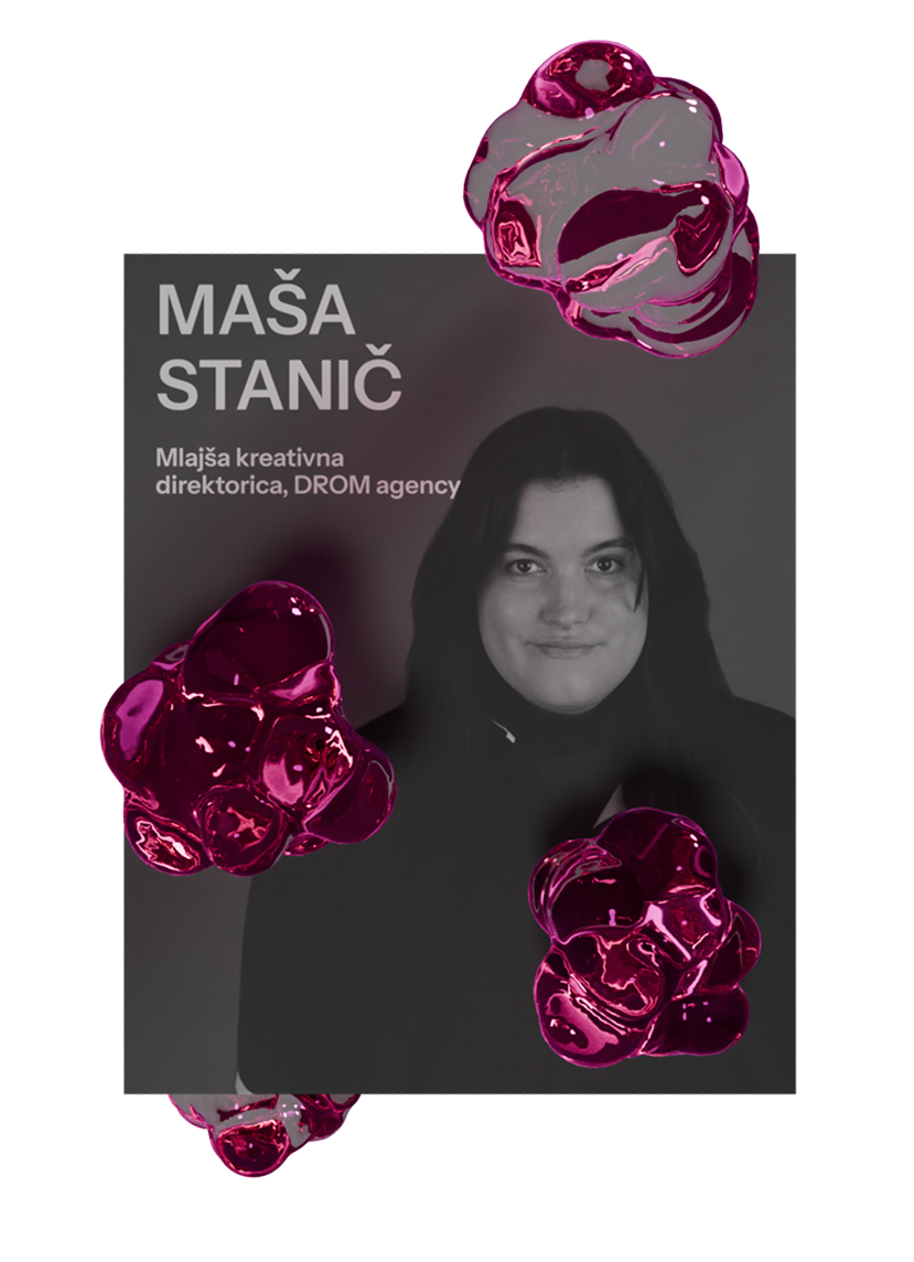 Black and white portrait of Maša Stanič, Junior Creative Director at DROM agency, with purple abstract shapes around it.
