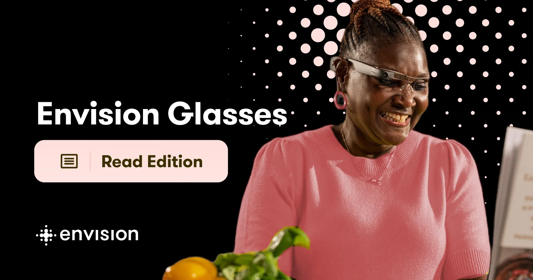 Illustration that shows a person with glasses. The text states: Envision Glasses Read Edition.