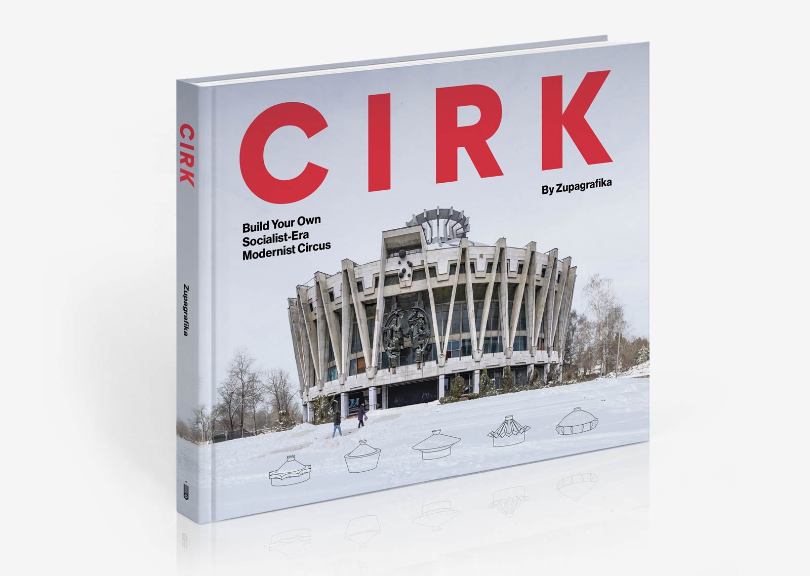 Build your own socialist modernist circus by Zupagrafika
