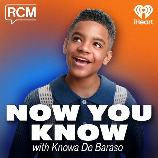 Now You Know with Knowa De Baraso