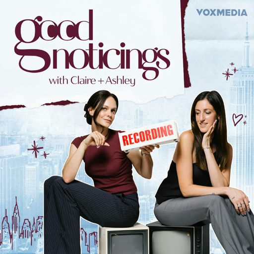 Good Noticings