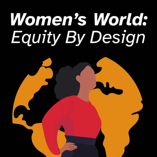 Women's World: Equity By Design