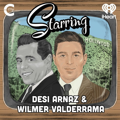 Starring: Desi Arnaz & Wilmer Valderrama