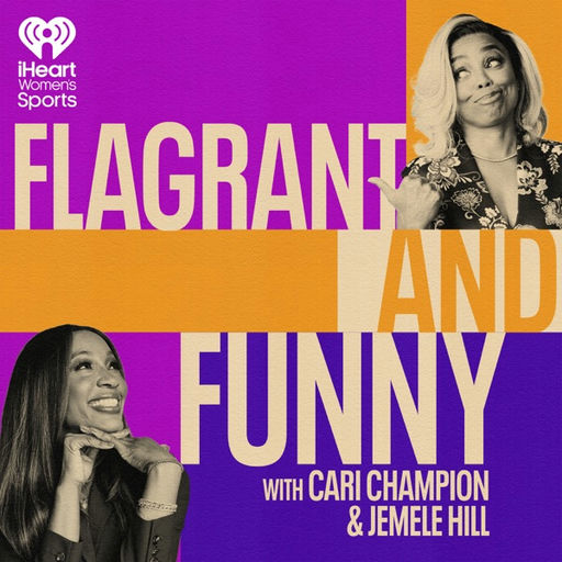 Flagrant and Funny with Cari Champion and Jemele Hill
