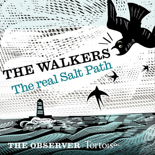 The Walkers: The real Salt Path | Tortoise Investigates