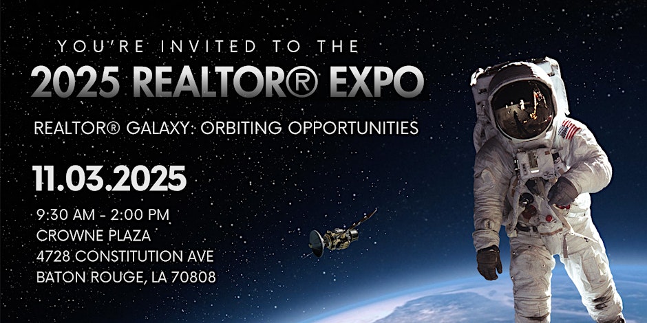 Greater Baton Rouge Assn REALTORS® REALTOR® EXPO & Member Meeting