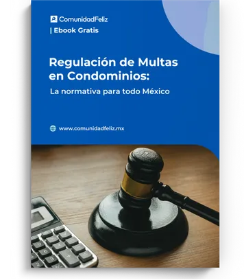 Regulación de Multas en Condominios: La normativa para todo México