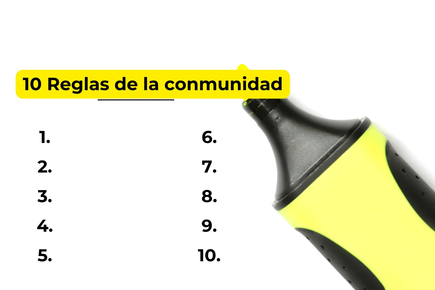 Las 10 reglas de la comnunidad