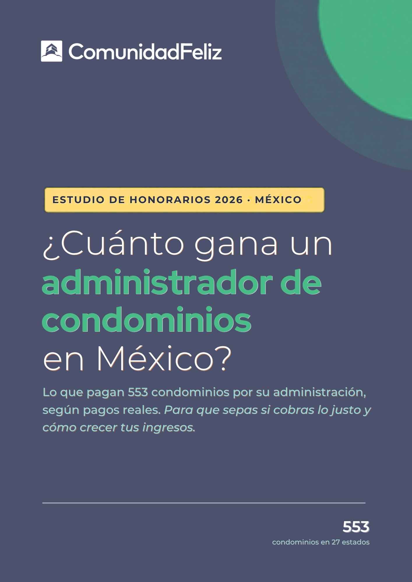 Cuánto gana un administrador de condominios en México 2026