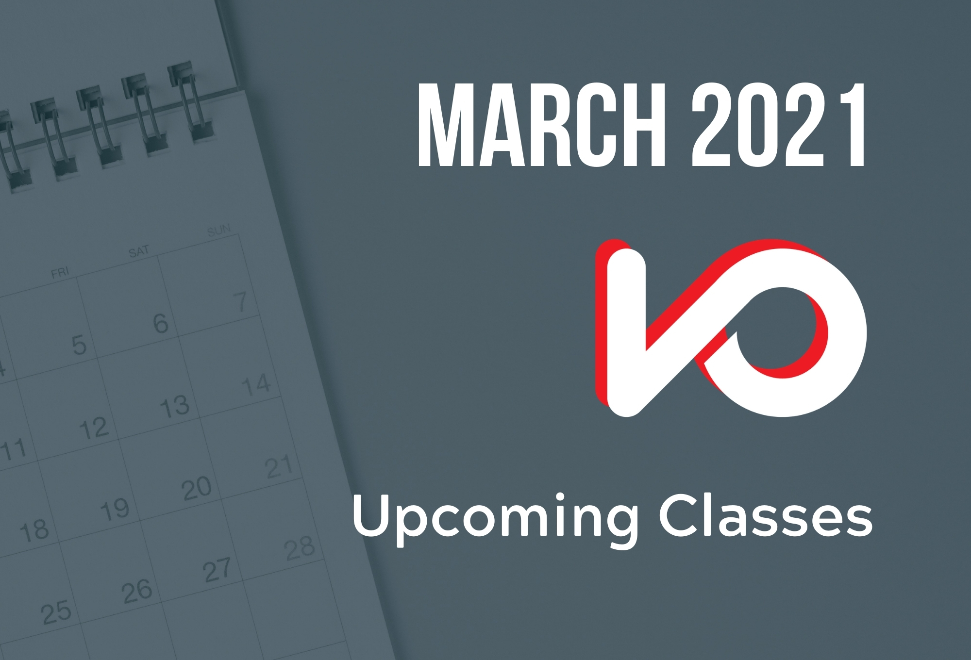 March 2021 Class Calendar