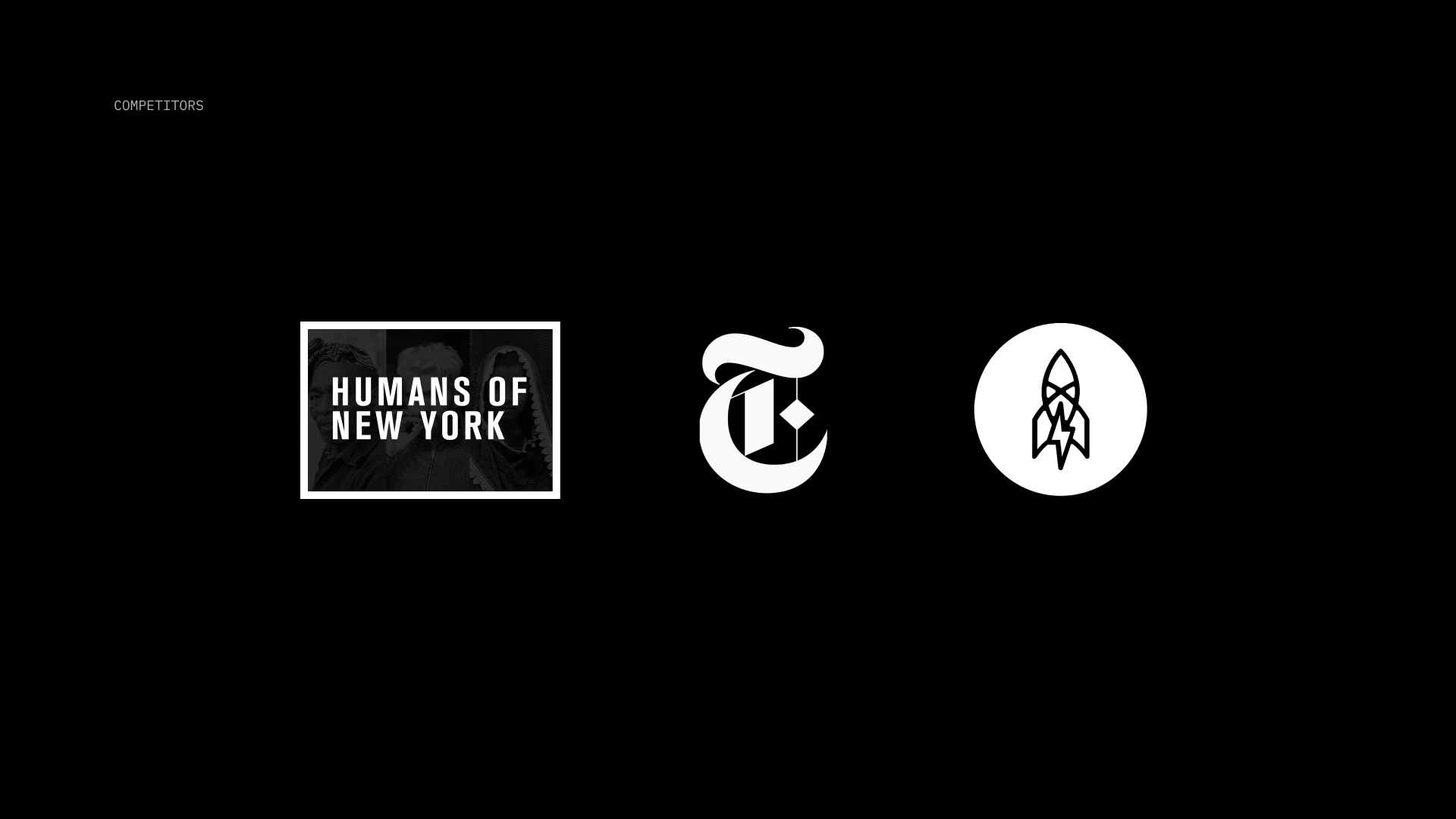 Image of three different "competitors" from our studies. The logos of "Humans of NY," "NYT," and "Great Big Story"