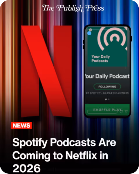 Large red Netflix logo beside a smartphone screen showing a Spotify podcast titled 'Your Daily Podcasts' with text announcing Spotify podcasts coming to Netflix in 2026.
